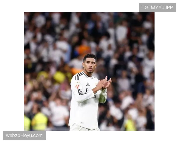 贝林厄姆近期状态回暖，赛场表现备受球迷瞩目