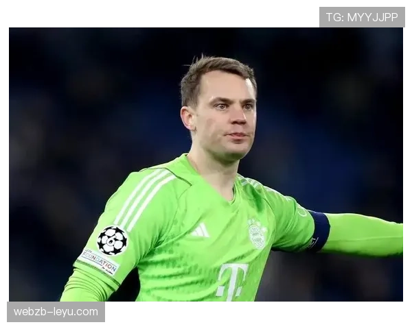 诺伊尔：从传统门将到“门卫”开创者的战术革命